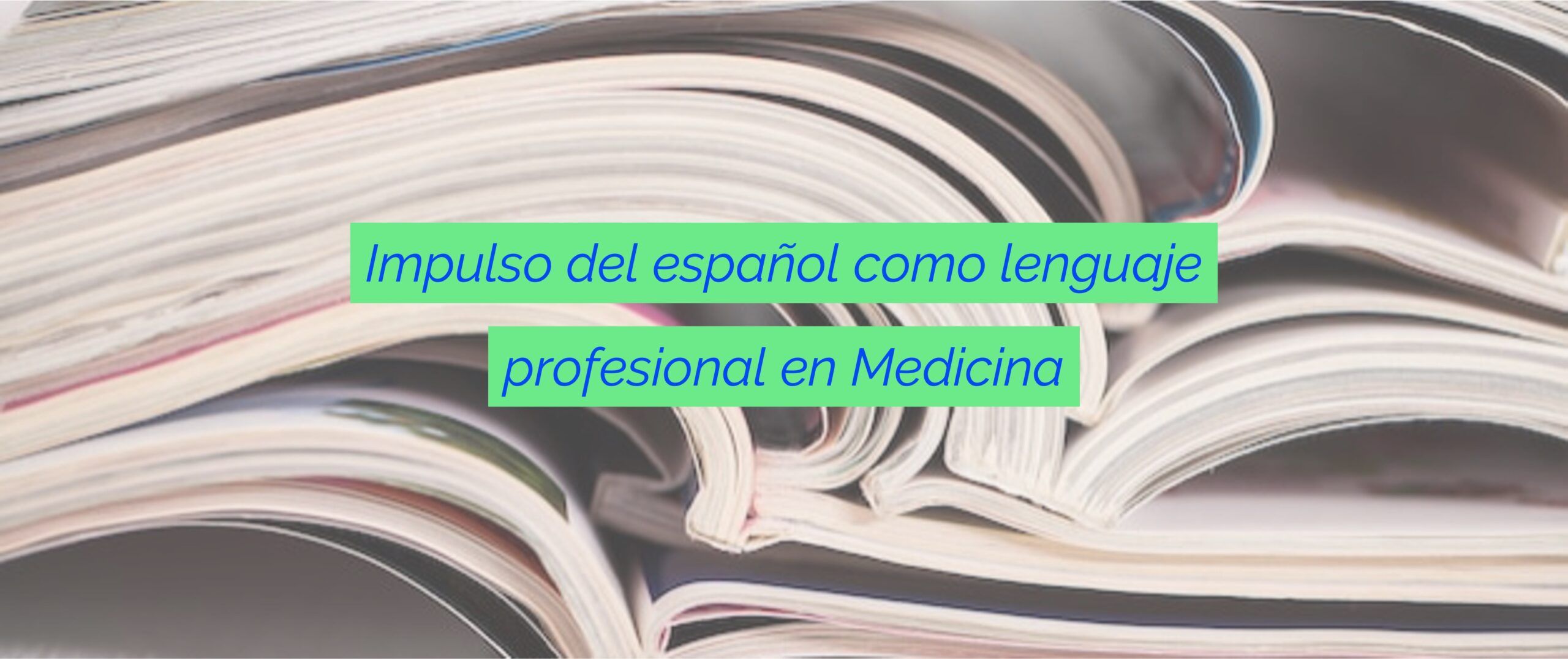 Español como lenguaje en Medicina